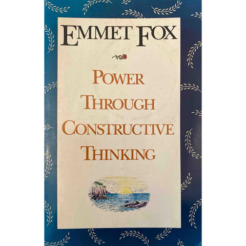 ISBN: 9780060628611 / 0060628618 - Power Through Constructive Thinking by Emmet Fox [1989]