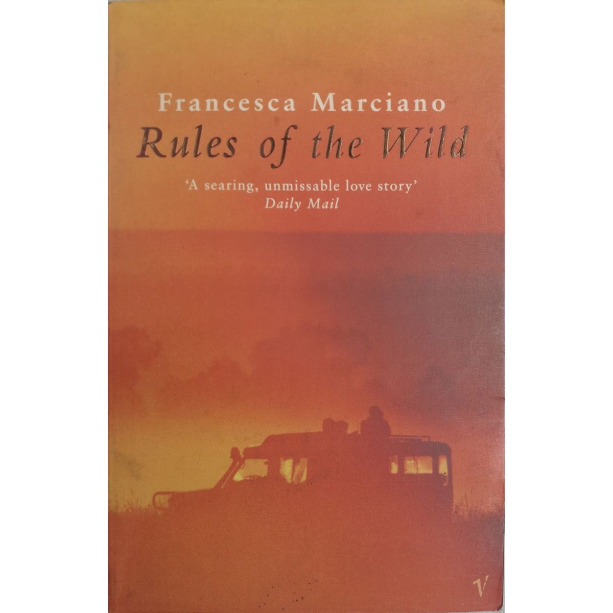 ISBN: 9780099274698 / 0099274698 - Rules of the Wild by Francesca Marciano [1999]