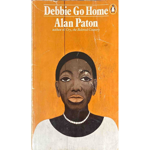 ISBN: 9780140022988 / 0140022988 - Debbie Go Home by Alan Paton [1979]