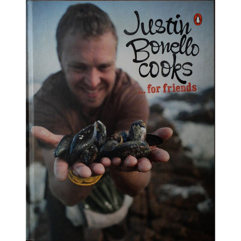 ISBN: 9780143528296 / 0143528297 - Justin Bonello Cooks... for Friends by Justin Bonello, Helena Lombard & Bianca Coleman [2011]