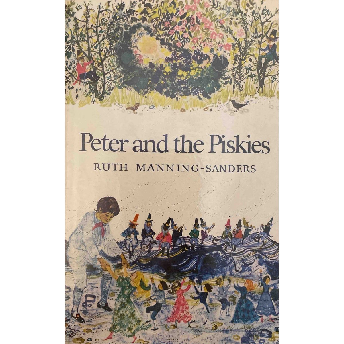 Peter and The Piskies by Ruth Manning Sanders | Fact and Fiction