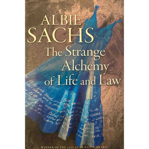 ISBN: 9780199605774 / 0199605777 - The Strange Alchemy of Life and Law by Albie Sachs [2011]