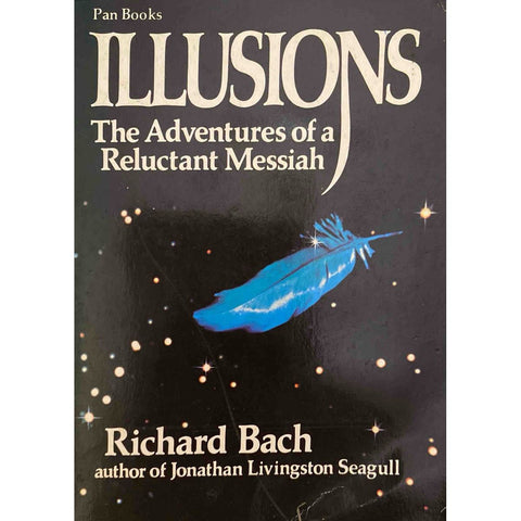 ISBN: 9780330253550 / 0330253557 - Illusions: The Adventures of a Reluctant Messiah by Richard Bach [1978]
