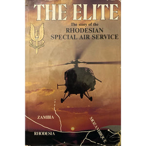 ISBN: 9780620074216 / 0620074213 - The Elite: the Story of the Rhodesian Special Air Service by Barbara Cole [1984]