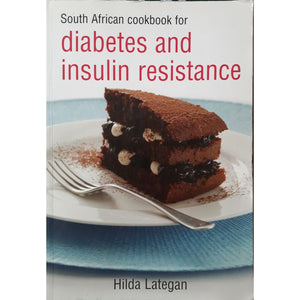 ISBN: 9780624043089 / 0624043088 - South African Cookbook for Diabetes and Insulin Resistance by Hilda Lategan [2007]