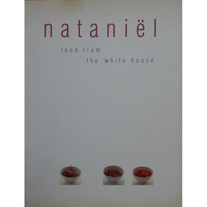 ISBN: 9780798142731 / 0798142731 - Food from the Whitehouse by Nataniël [2006]