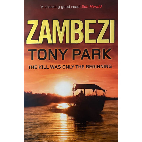 ISBN: 9780857381156 / 0857381156 - Zambezi by Tony Park [2011]