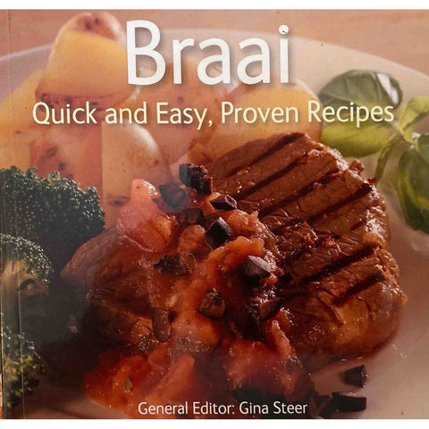 ISBN: 9780857756534 / 0857756532 - Braai: Quick and Easy, Proven Recipes by Gina Steer [2009]