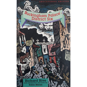 ISBN: 9780864863034 / 0864863039 - 'Buckingham Palace', District Six by Richard Rive, Educational Edition [1996]