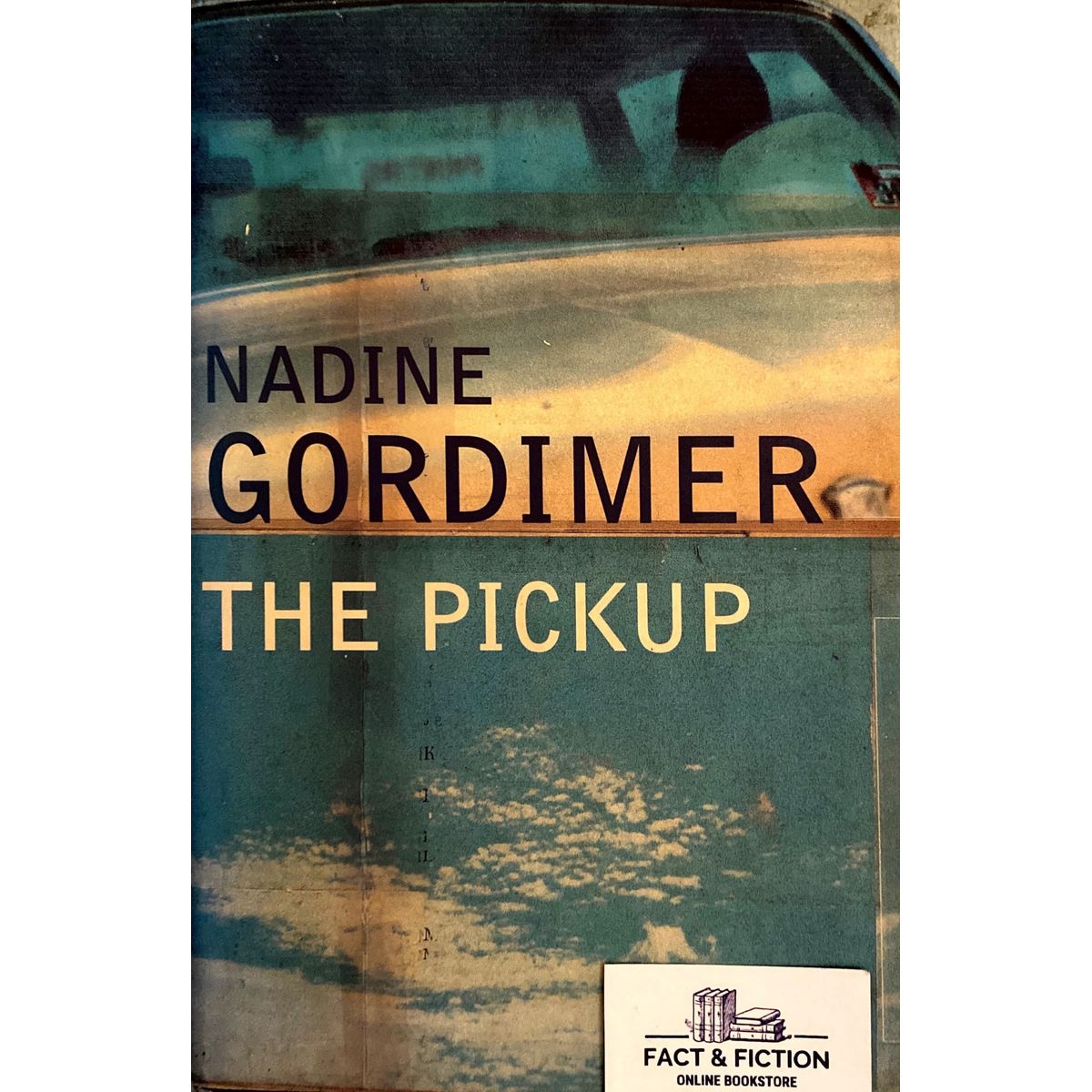 ISBN: 9780864865014 / 0864865015 - The Pickup by Nadine Gordimer [2001]