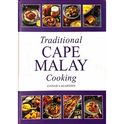 ISBN: 9781770076716 / 1770076719 - Traditional Cape Malay Cooking by Zainab Lagardien [2008]