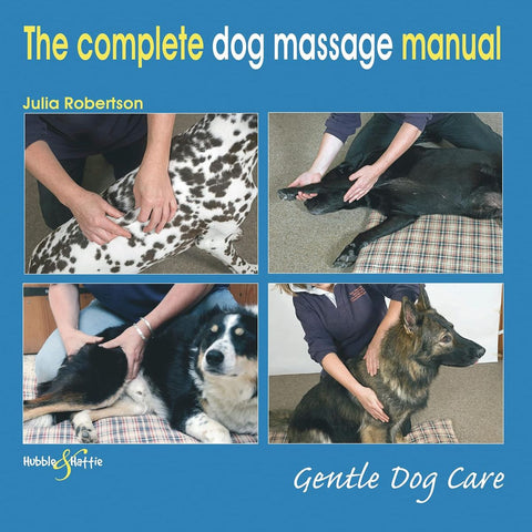 ISBN: 9781845843229 / 1845843223 - The Complete Dog Massage Manual by Julia Robertson [2010]