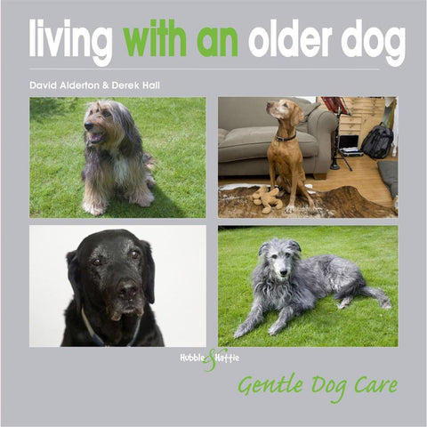 ISBN: 9781845843359 / 1845843355 - Living With an Older Dog by David Alderton & Derek Hall [2011]