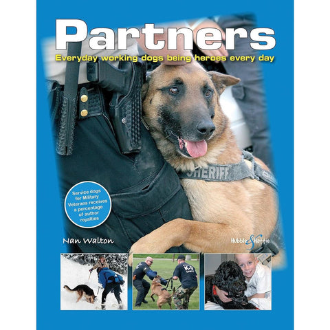 ISBN: 9781845844202 / 1845844203 - Partners: Everyday Working Dogs Being Heroes Every Day by Nan Walton [2013]