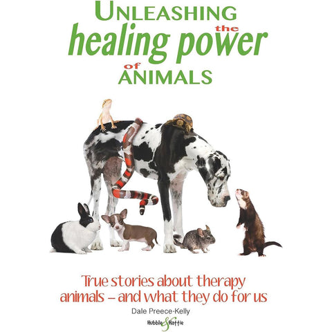 ISBN: 9781845849566 / 1845849566 - Unleashing the Healing Power of Animals: True Stories about Therapy Animals - And What They Do for Us by Dale Preece-Kelly [2017]