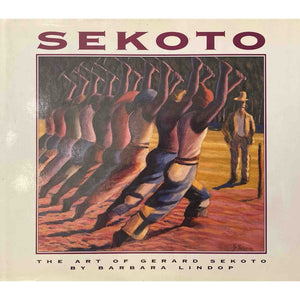 ISBN: 9781857934618 / 185793461X - Sekoto: The Art of Gerald Sekoto by Barbara Lindop, Inscribed by Author [1995]