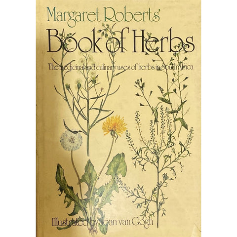 ISBN: 9781868121090 / 1868121097 - Margaret Roberts' Book of Herbs: The Medicinal and Culinary Uses of Herbs in South Africa by Margaret Roberts, illustrated by Joan van Gogh [1988]