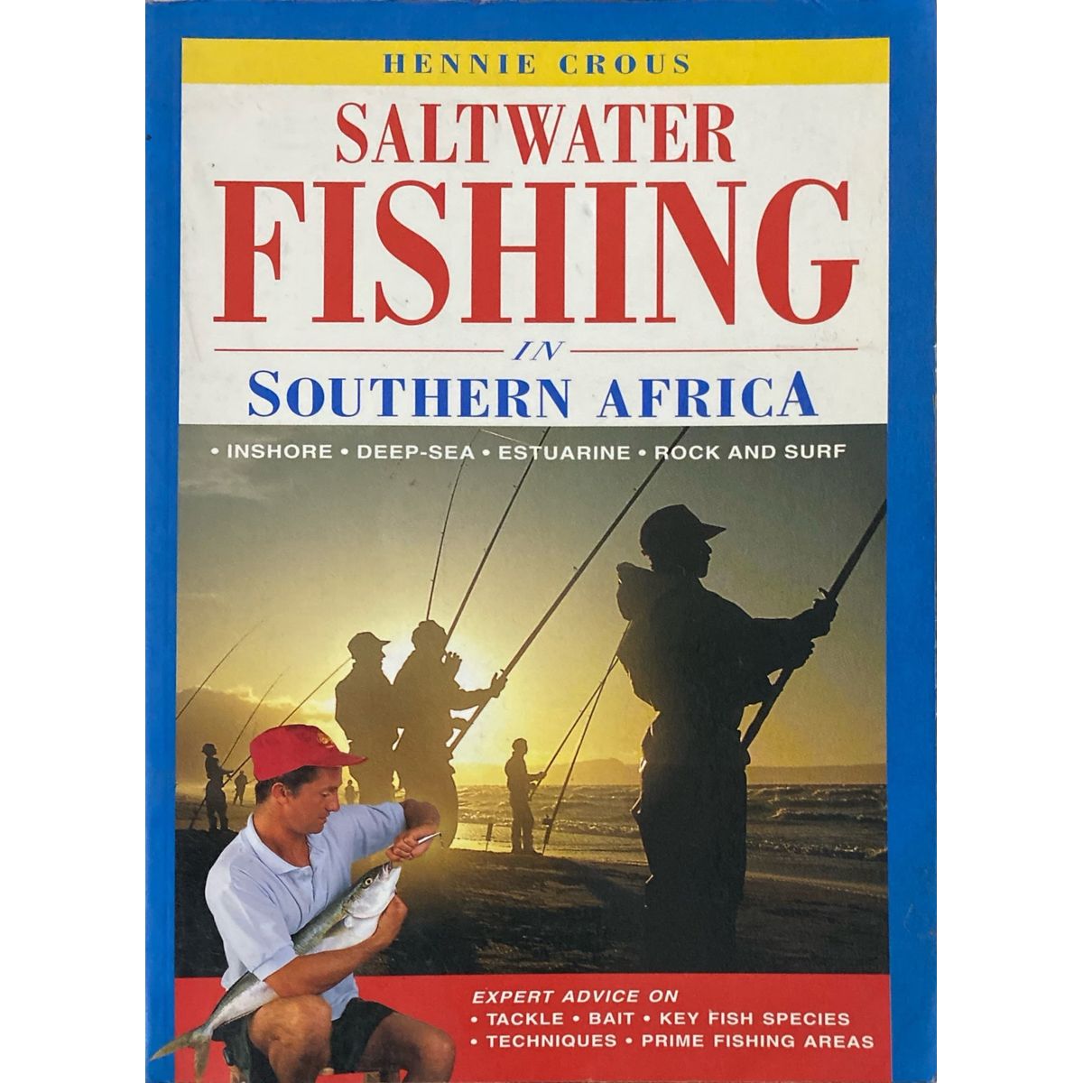 ISBN: 9781868255092 / 1868255093 - Saltwater Fishing in South Africa by Hennie Crous [1994]