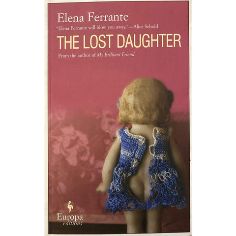ISBN: 9781933372426 / 1933372427 - The Lost Daughter by Elena Ferrante, translated by Ann Goldstein [2015]