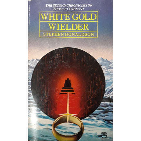 ISBN: 9780006167778 / 0006167772 - White Gold Wielder by Stephen Donaldson [1983]