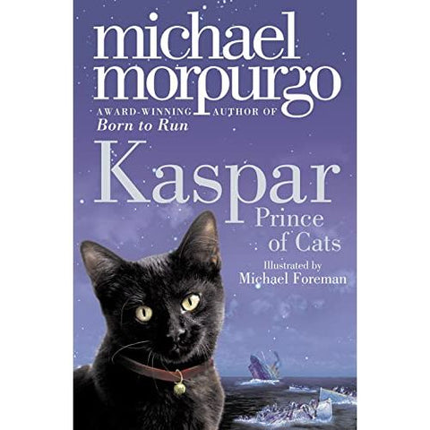 ISBN: 9780007267002 / 0007267002 - Kaspar: Prince of Cats by Michael Morpurgo [2010]