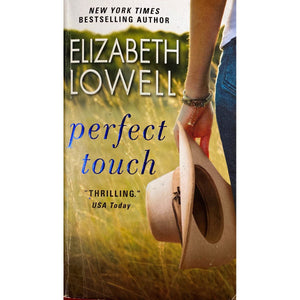 ISBN: 9780062328366 / 0062328360 - The Perfect Touch by Elizabeth Lowell. [2016]