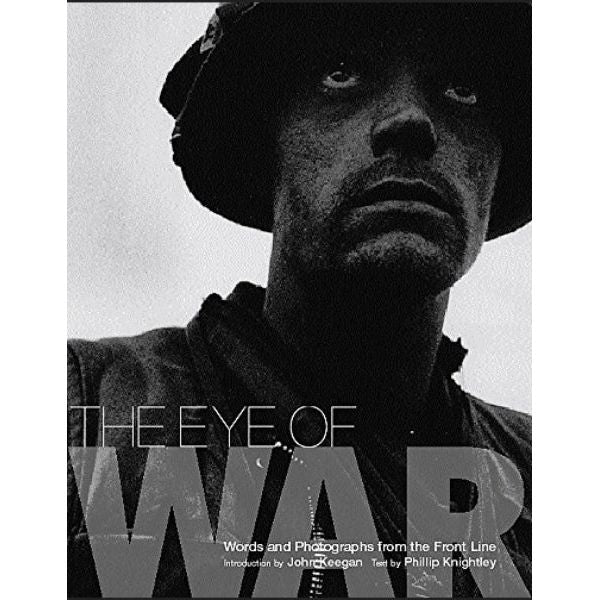 ISBN: 9780297843115 / 0297843117 - The Eye of War by Phillip Knightley and John Keegan [2003]