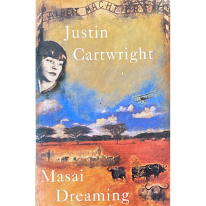 ISBN: 9780330329262 / 033032926X - Masai Dreaming by Justin Cartwright [1994]