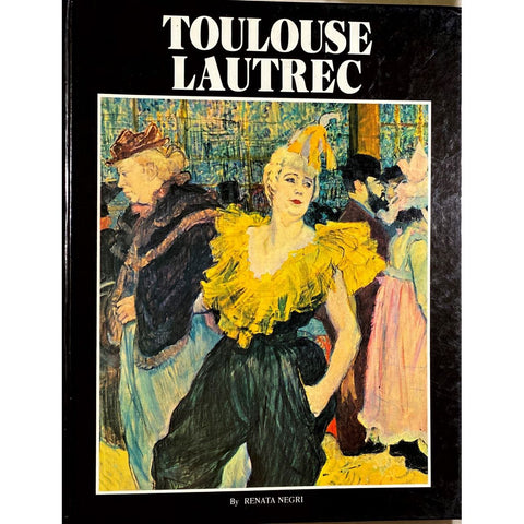 ISBN: 9780517277928 / 0517277921 - Toulouse Lautrec by Renata Negri, translated by Mary Lee Grisanti [1979]