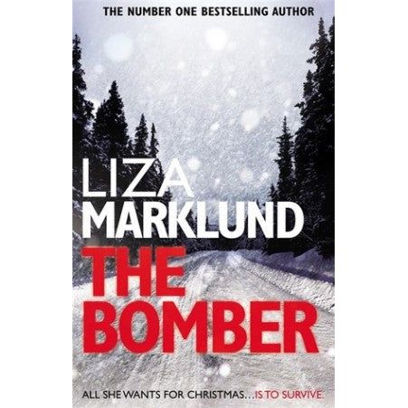 ISBN: 9780552160926 / 055216092X - The Bomber: All She Wants for Christmas is to Survive by Liza Marklund [2011]