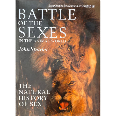 ISBN: 9780563371458 / 0563371455 - Battle of the Sexes in the Animal World: The Natural History of Sex by John Sparks [1999]