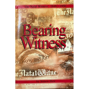 ISBN: 9780620206754 / 0620206756 - Bearing Witness by Simon Haw, 1st Edition [1996]