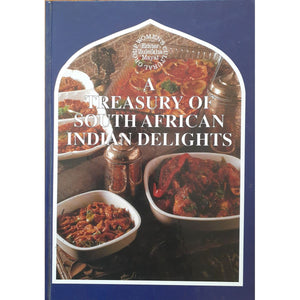 ISBN: 9780620234955 / 0620234954 - A Treasury of South African Indian Delights: Special Edition on Indian Cuisine by Zuleikha Mayat [2000]