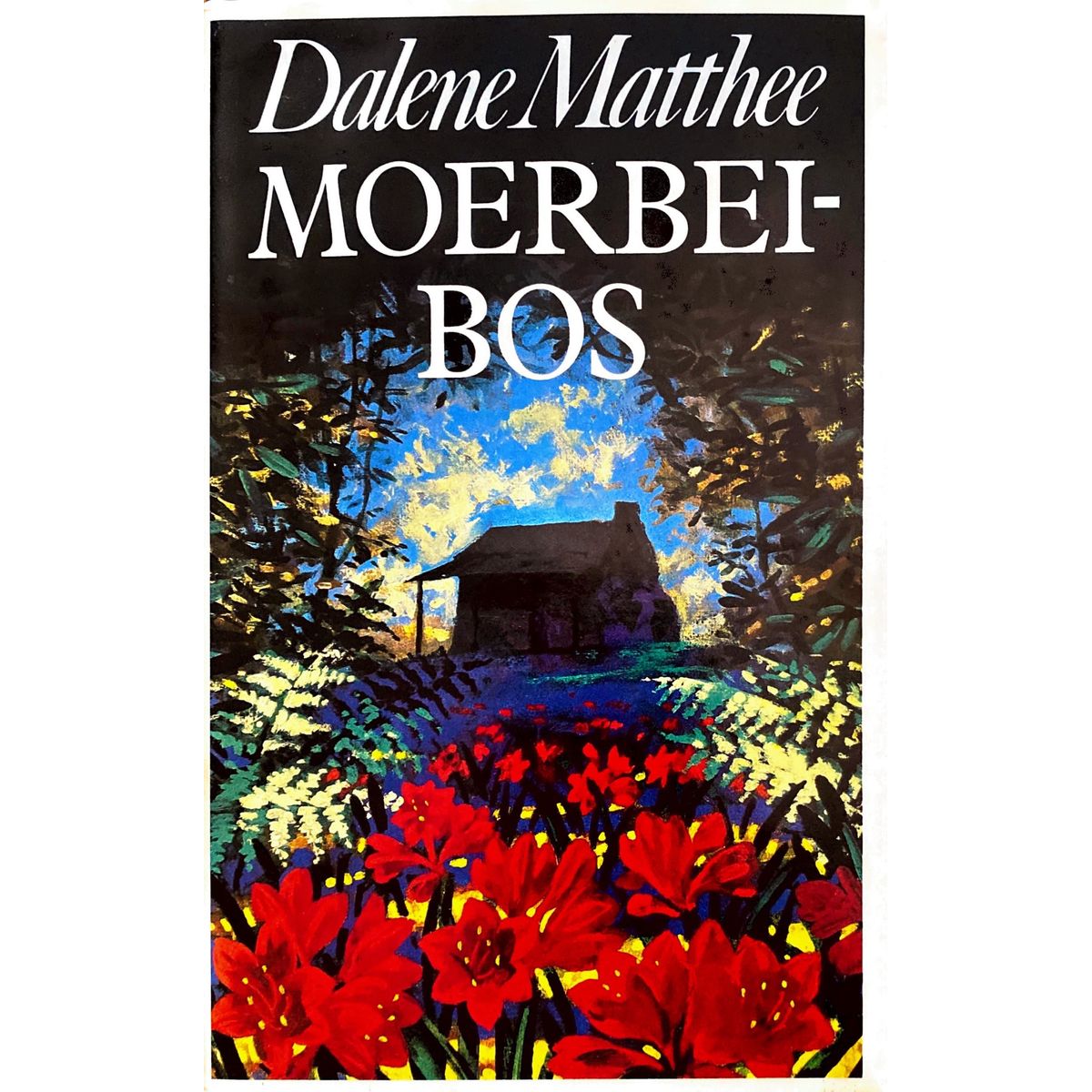 ISBN: 9780624025108 / 0624025101 - Moerbei-Bos by Dalene Matthee [1987]