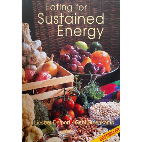 ISBN: 9780624038665 / 0624038661 - Eating For Sustained Energy by Gabi Steenkamp and Liesbet Delport [2001]