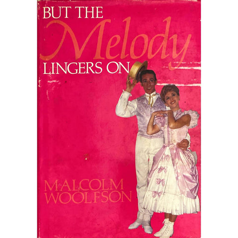 ISBN: 9780628033932 / 0628033931 - But the Melody Lingers On: The "Inside Story" of the Johannesburg Operatic and Dramatic Society - It's Shows, Personalities, Triumphs, and Tribulations by Malcolm Woolfson [1992]