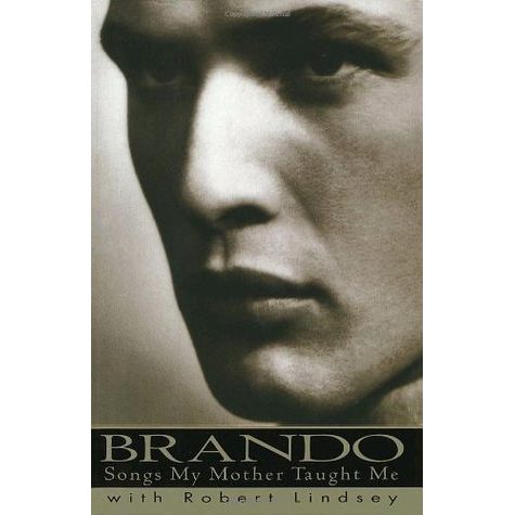 ISBN: 9780712660129 / 0712660127 - Brando: Songs my Mother Taught Me by Marlon Brando and Robert Lindsey [1994]