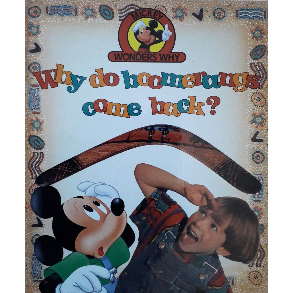 ISBN: 9780717283620 / 0717283623 - Mickey Wonders Why: Why do Boomerangs Come Back? by Disney [1992]