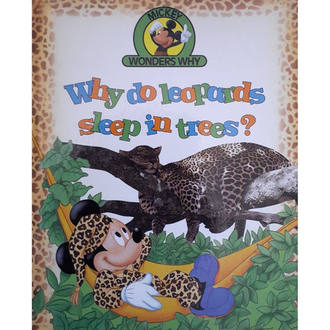 ISBN: 9780717283644 / 071728364X - Mickey Wonders Why: Why do Leopards Sleep in Trees? by Disney [1992]