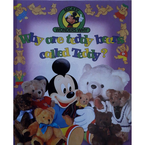 ISBN: 9780717283750 / 0717283755 - Mickey Wonders Why: Why are Teddy Bears Called Teddy? by Disney [1993]