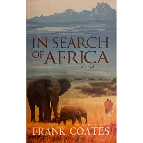 ISBN: 9780732282714 / 0732282713 - In Search of Africa by Frank Coates [2007]