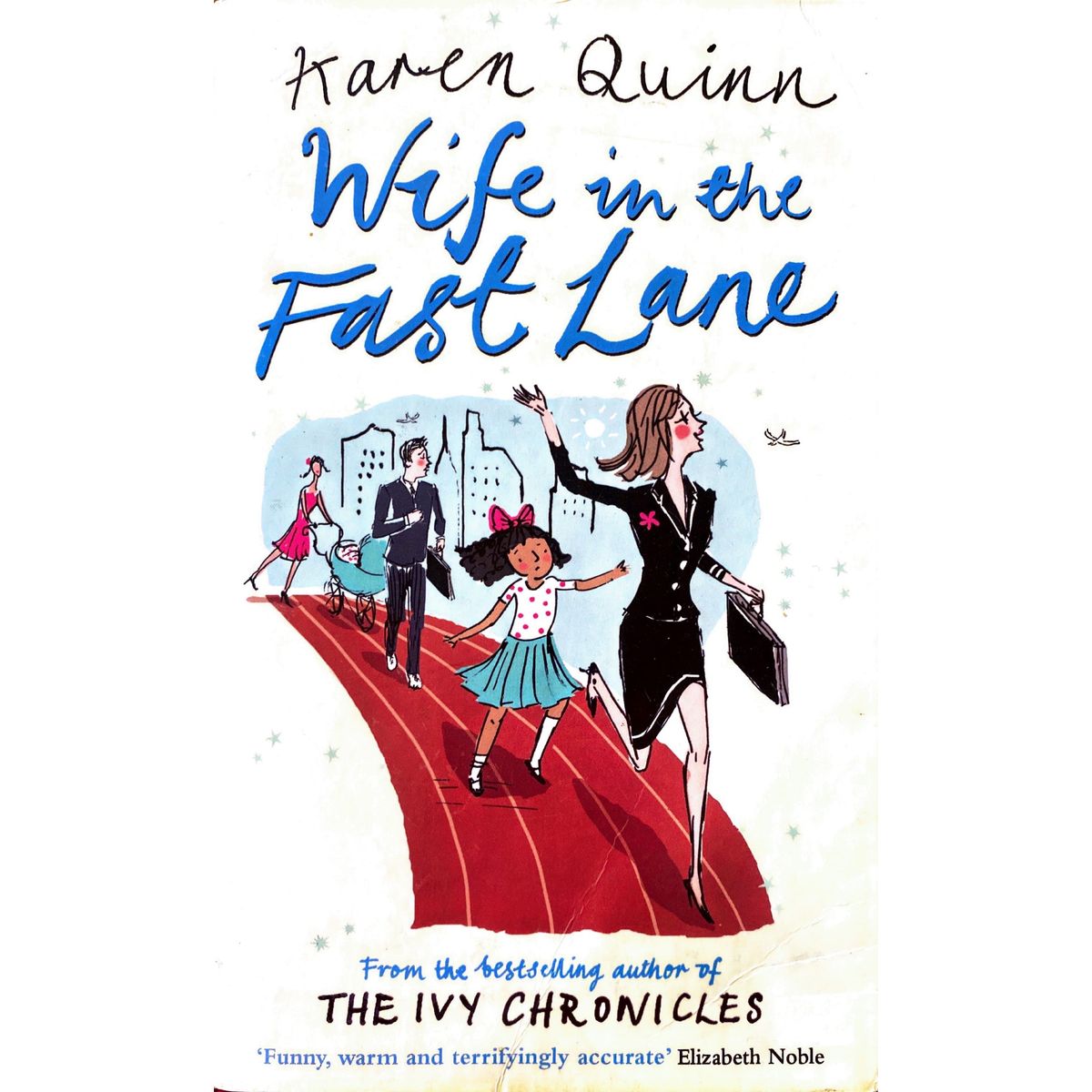 ISBN: 9780743492171 / 074349217X - Wife in the Fast Lane by Karen Quinn [2006]