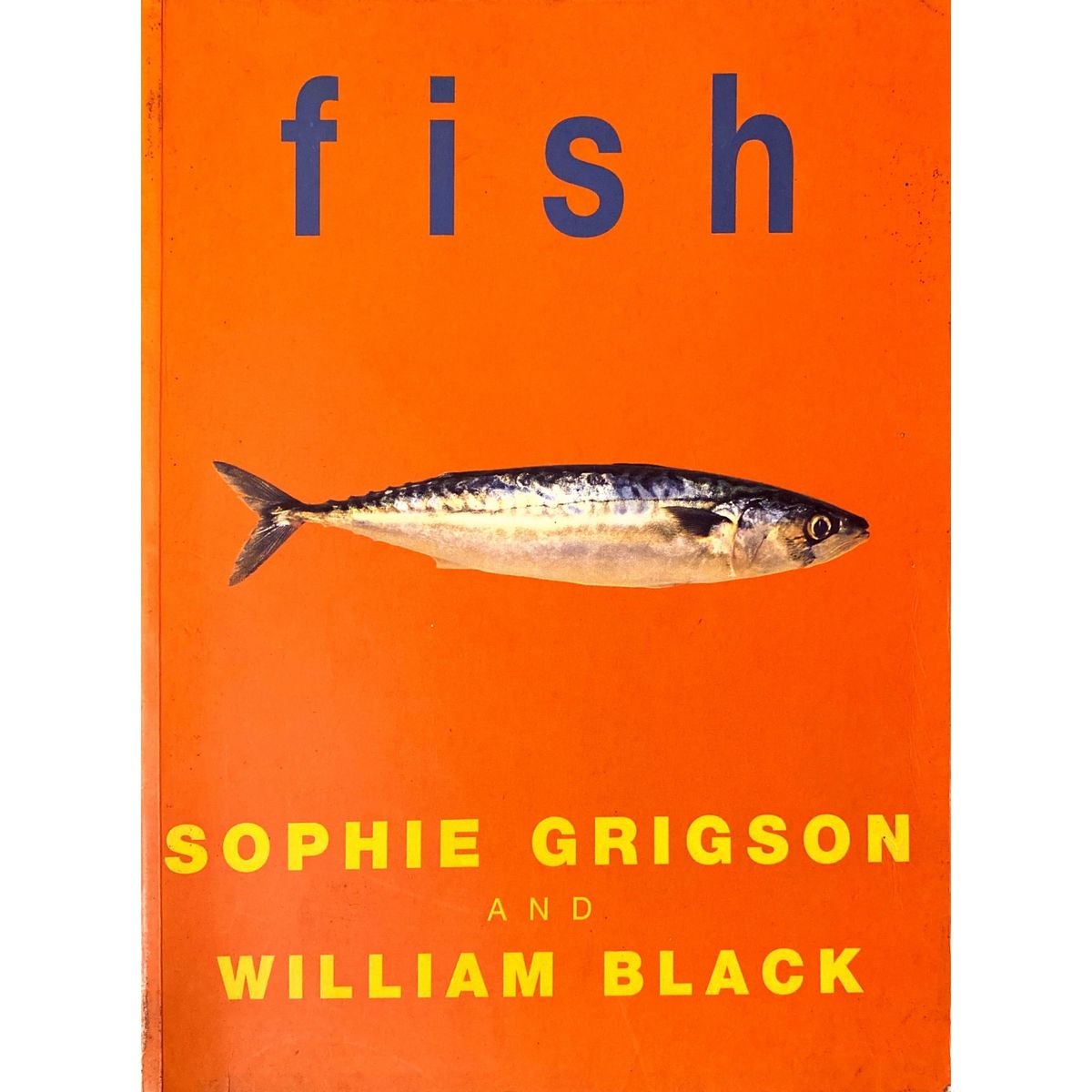 ISBN: 9780747276777 / 0747276773 - Fish by Sophie Grigson and William Black [2000]