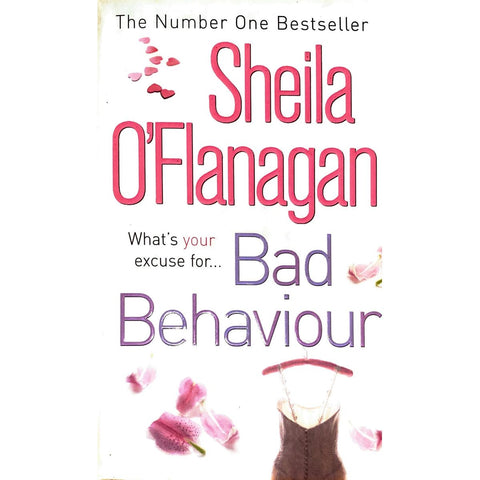 ISBN: 9780755332182 / 0755332180 - What's Your Excuse For Bad Behaviour by Sheila O'Flanagan [2009]