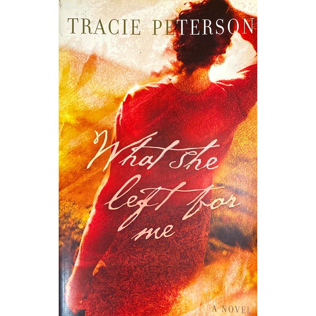 ISBN: 9780764227769 / 0764227769 - What She Left For Me by Tracie Peterson [2005]