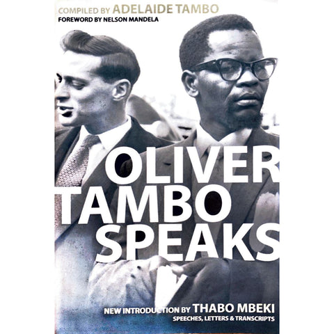 ISBN: 9780795706844 / 0795706847 - Oliver Tambo Speaks by Adelaide Tambo [2014]