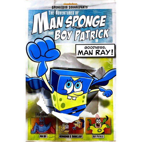 ISBN: 9780857073365 / 0857073362 - The Adventures of Man Sponge and Boy Patrick in Goodness, Man Ray! by David Lewman [2012]