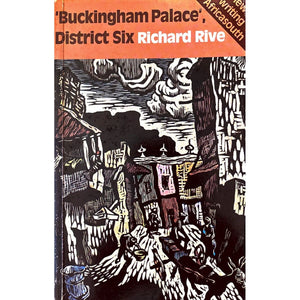 ISBN: 9780864860613 / 0864860617 - 'Buckingham Palace', District Six by Richard Rive [1986]