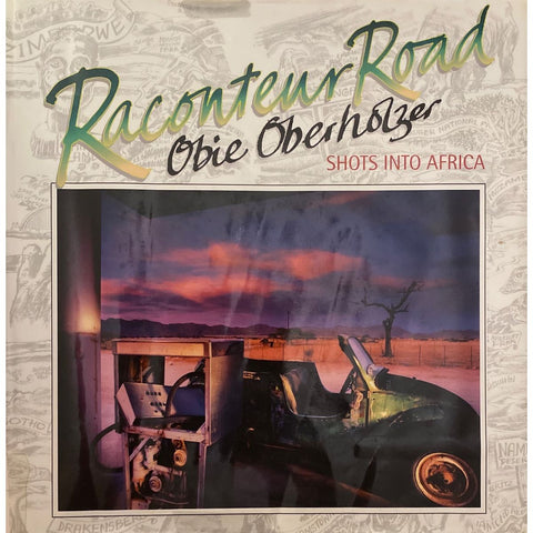 ISBN: 9780864863683 / 0864863683 - Raconteur Road: Shots into Africa by Obie Oberholzer [2000]