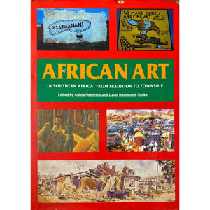 ISBN: 9780868521589 / 0868521582 - African Art: In Southern Africa: From Tradition to Township by Anitra Nettleton & David Hammond-Tooke, 1st Edition [1989]